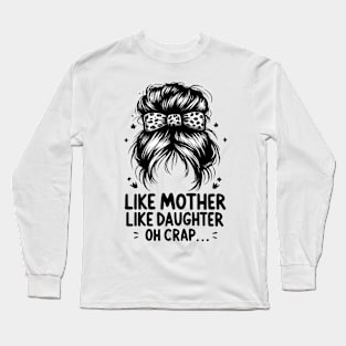 Matching Manes: Humor in Heredity Long Sleeve T-Shirt